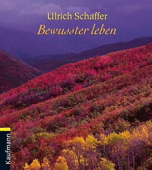 Bewusster leben