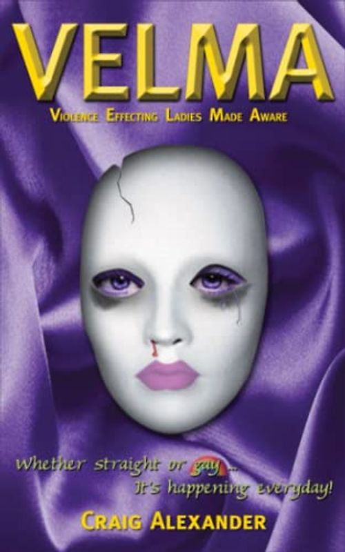 VELMA: Violence Effecting Ladies Made Aware