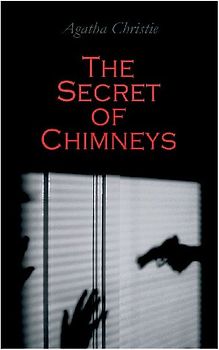 The Secret of Chimneys