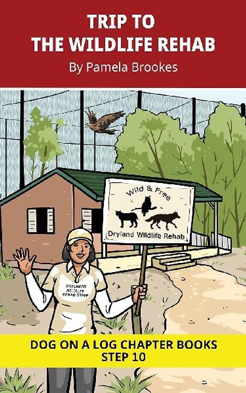 Trip to the Wildlife Rehab Chapter Book