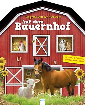 Die große Welt der Abenteuer. Auf dem Bauernhof