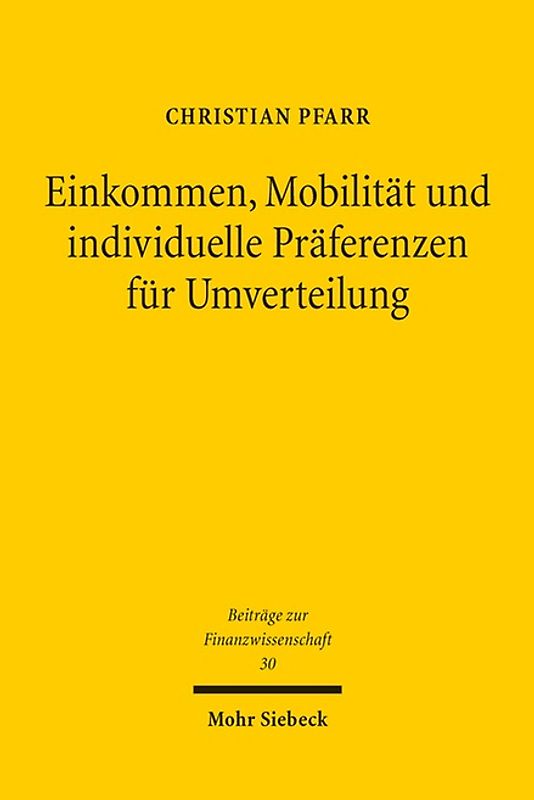 Einkommen, Mobilität und individuelle Präferenzen für Umverteilung