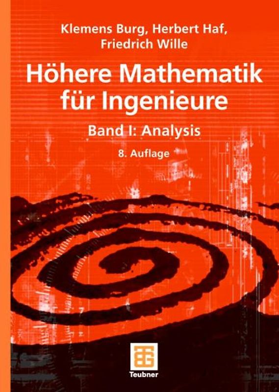 Höhere Mathematik für Ingenieure Band I