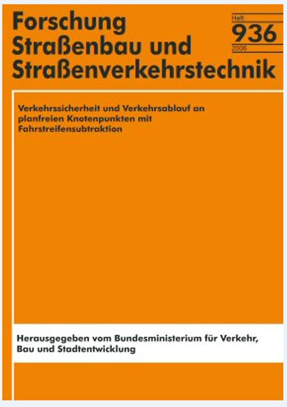 Verkehrssicherheit und Verkehrsablauf an planfreien Knotenpunkten mit Fahrstreifensubtraktion