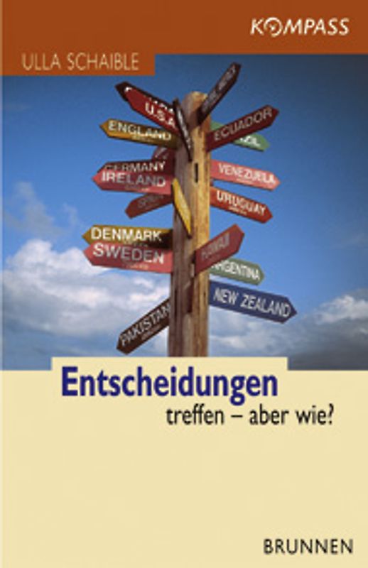 Entscheidungen treffen - aber wie?