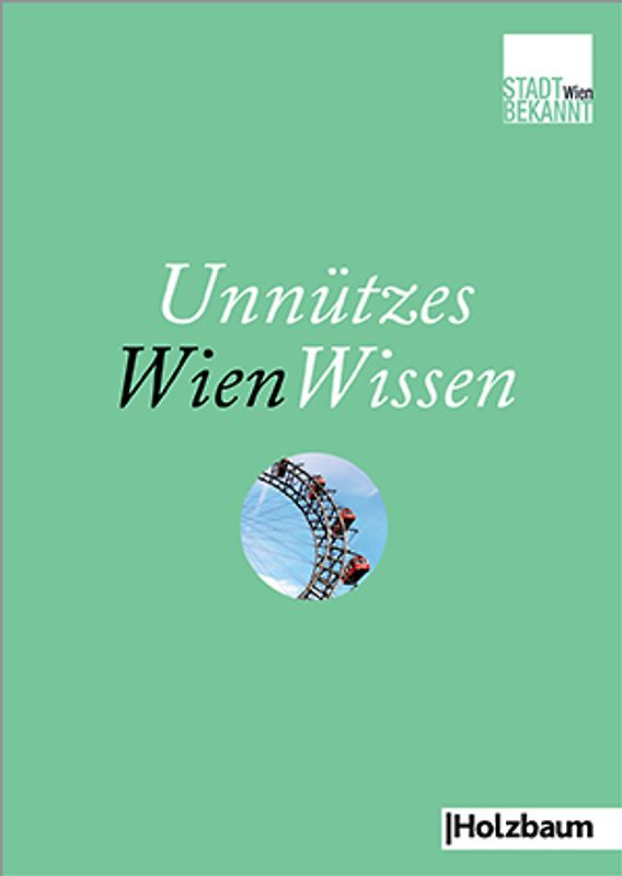 Unnützes WienWissen
