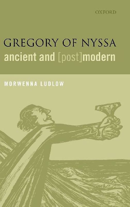 Gregory of Nyssa, Ancient and (Post)Modern