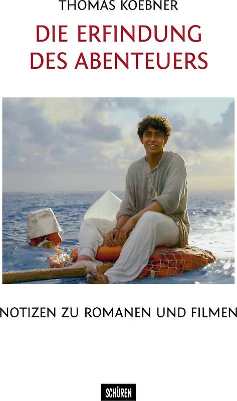 Die Erfindung des Abenteuers