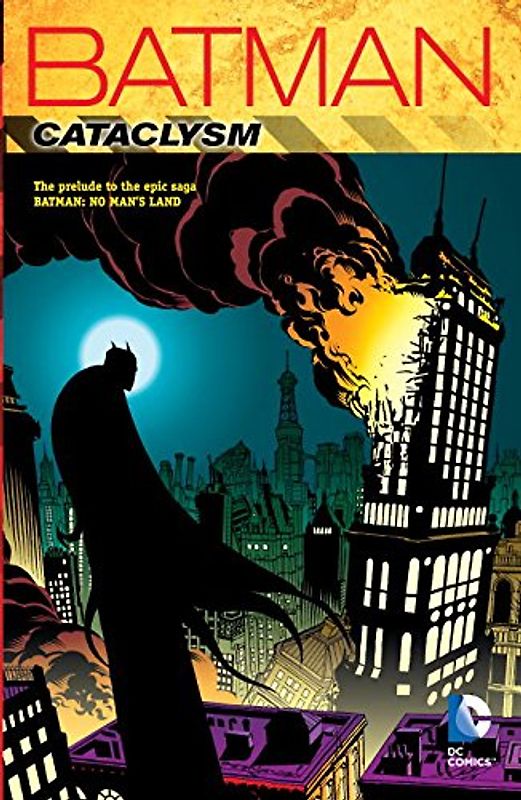 Batman: Cataclysm (New Edition) - Dixon, Chuck