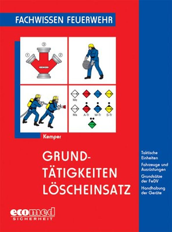 Grundtätigkeiten Löscheinsatz