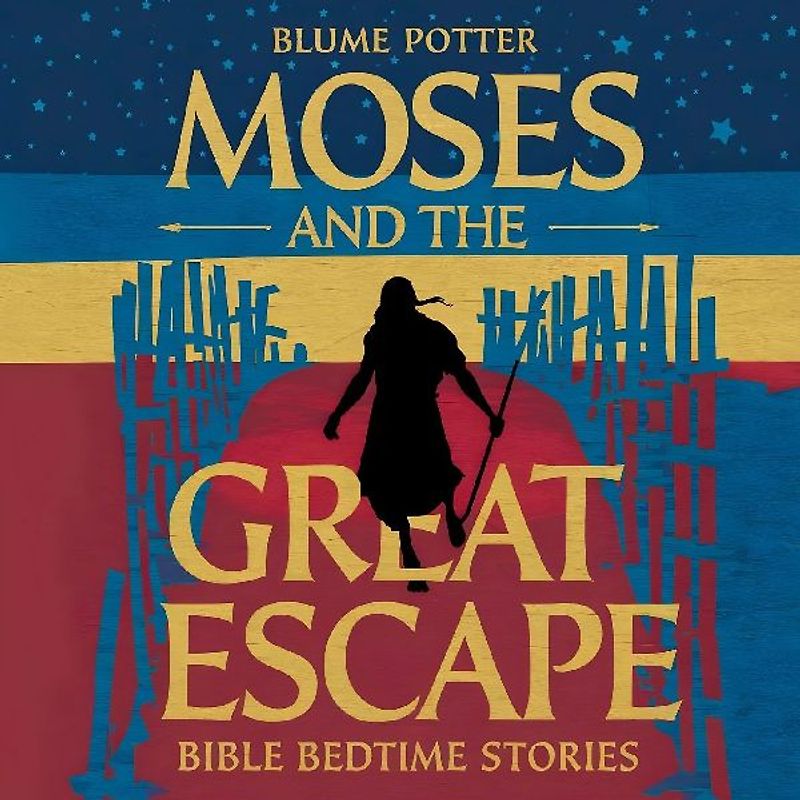 Moses and the Great Escape
