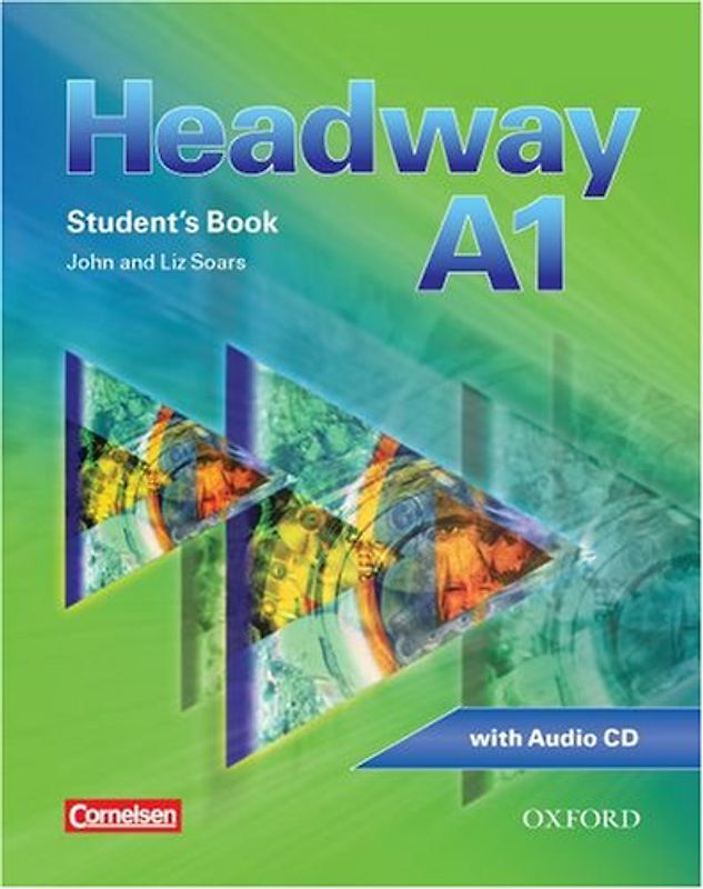 Headway A1: Student's Book with Audio CD - John & Liz Soars [Softcover, inkl. CD, 2. Edition 2007]