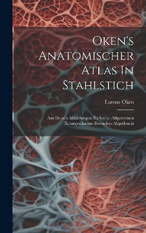 Oken's Anatomischer Atlas In Stahlstich