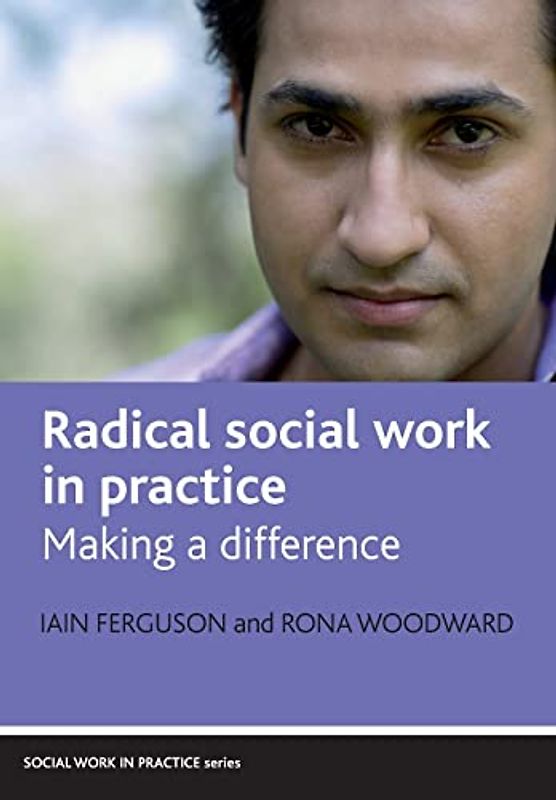 Radical social work in practice: Making a Difference