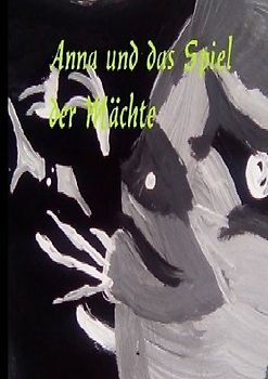 Anna und das Spiel der Mächte