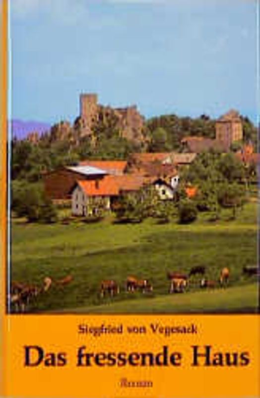 Das fressende Haus