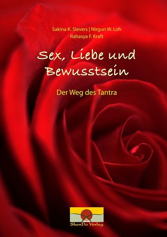Sex, Liebe und Bewusstsein