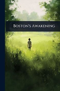 Boston's Awakening