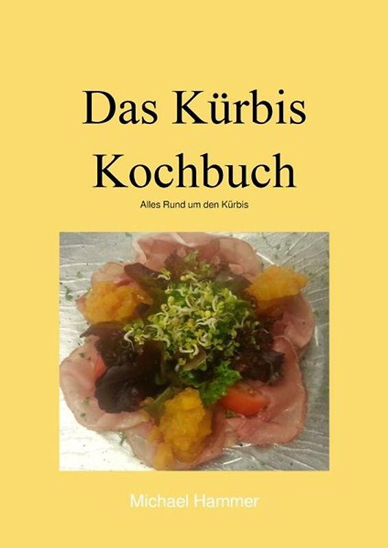 Das Kürbis Kochbuch