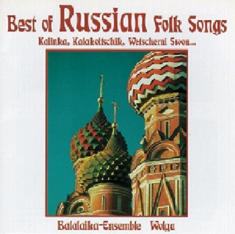 Balalaika Ensemble Wolga - Best of Russian Folk Songs