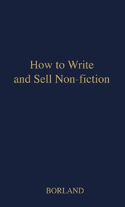 How to Write and Sell Non-Fiction