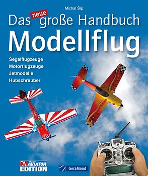 Das neue große Handbuch Modellflug