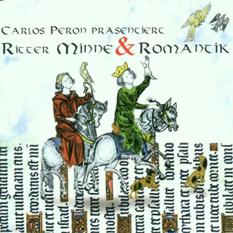 Carlos Peron - Ritter,Minne & Romantic