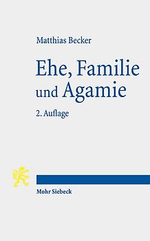 Ehe, Familie und Agamie