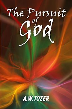 The Pursuit of God