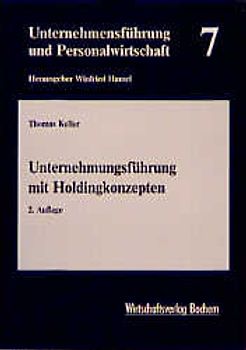 Unternehmungsführung mit Holdingkonzepten