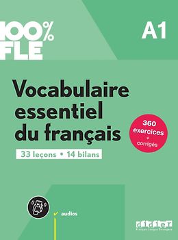 100% FLE - Vocabulaire essentiel du français - A1