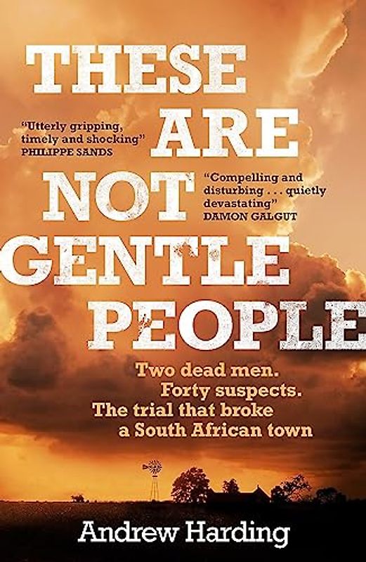 These Are Not Gentle People