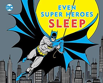 Even Super Heroes Sleep (DC Comics Super Heroes, Band 11)