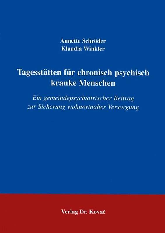 Tagesstätten für chronisch psychisch kranke Menschen