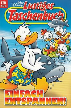 Lustiges Taschenbuch: Band 508 - Einfach entspannen! [Taschenbuch]