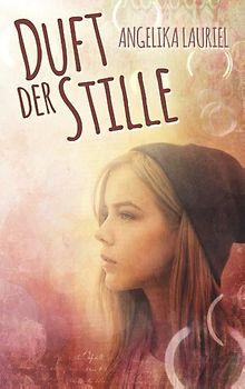 Duft der Stille