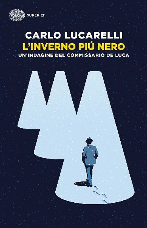 L' inverno più nero. Un'indagine del commissario De Luca