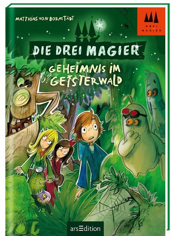 Die drei Magier - Geheimnis im Geisterwald