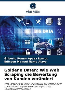 Goldene Daten: Wie Web Scraping die Bewertung von Kunden verändert