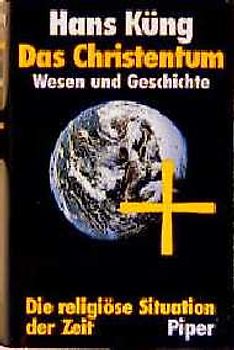 Das Christentum. Wesen und Geschichte. Die religiöse Situation der Zeit