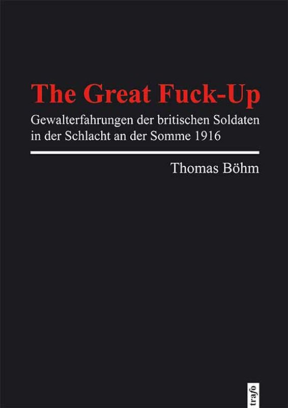 The Great Fuck-Up.