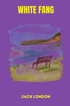 White Fang by jack london