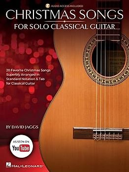 Christmas Songs for Solo Classical Guitar Arranged by David Jaggs With Online Audio Demos