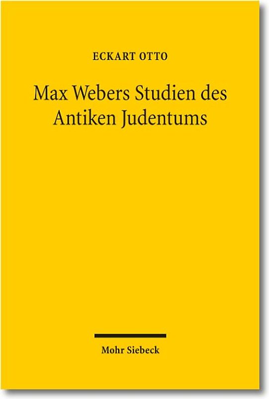 Max Webers Studien des Antiken Judentums