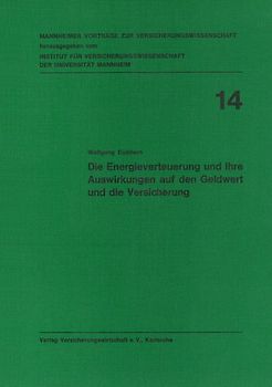 Die Energieverteuerung und ihre Auswirkung auf den Geldwert und die Versicherung