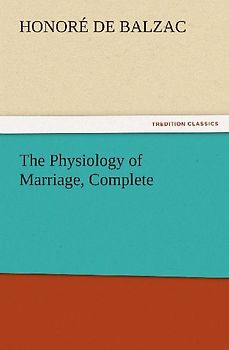 The Physiology of Marriage, Complete
