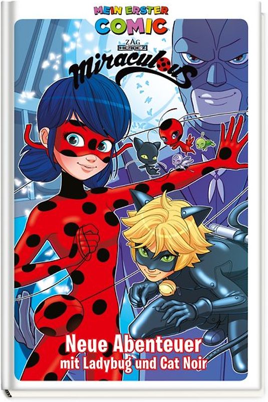 Mein erster Comic: Miraculous: Neue Abenteuer mit Ladybug und Cat Noir