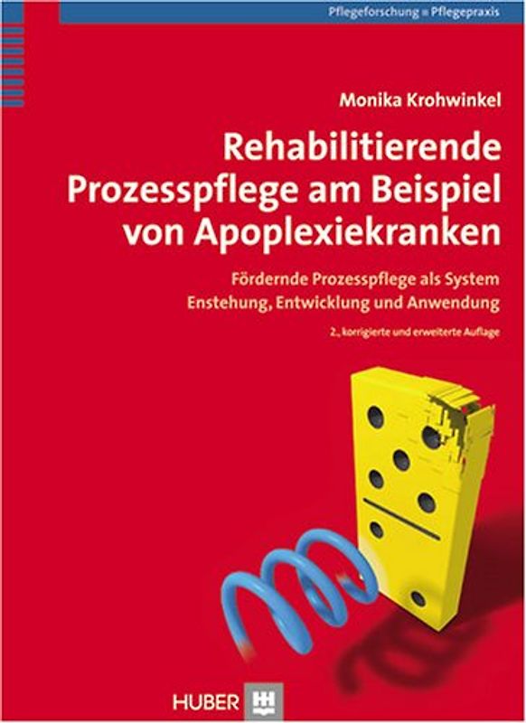 Rehabilitierende Pflegeprozess am Beispiel von Apoplexiekranken