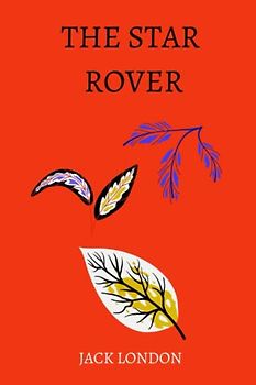 The Star Rover by Jack London