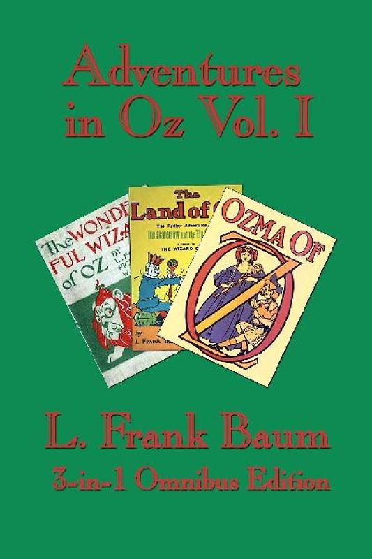 Adventures in Oz Vol. I